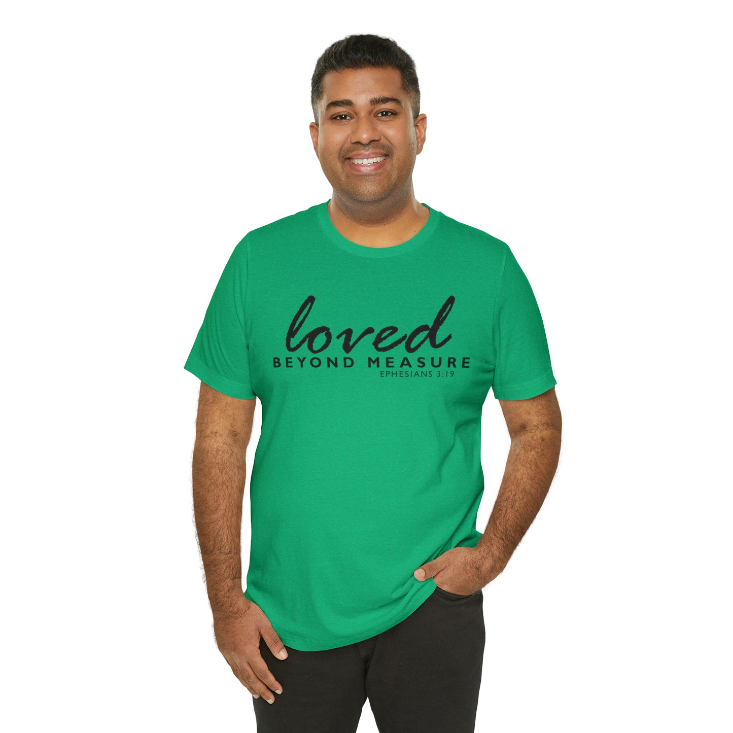 Loved Beyond Measure Unisex Jersey Short Sleeve Tee