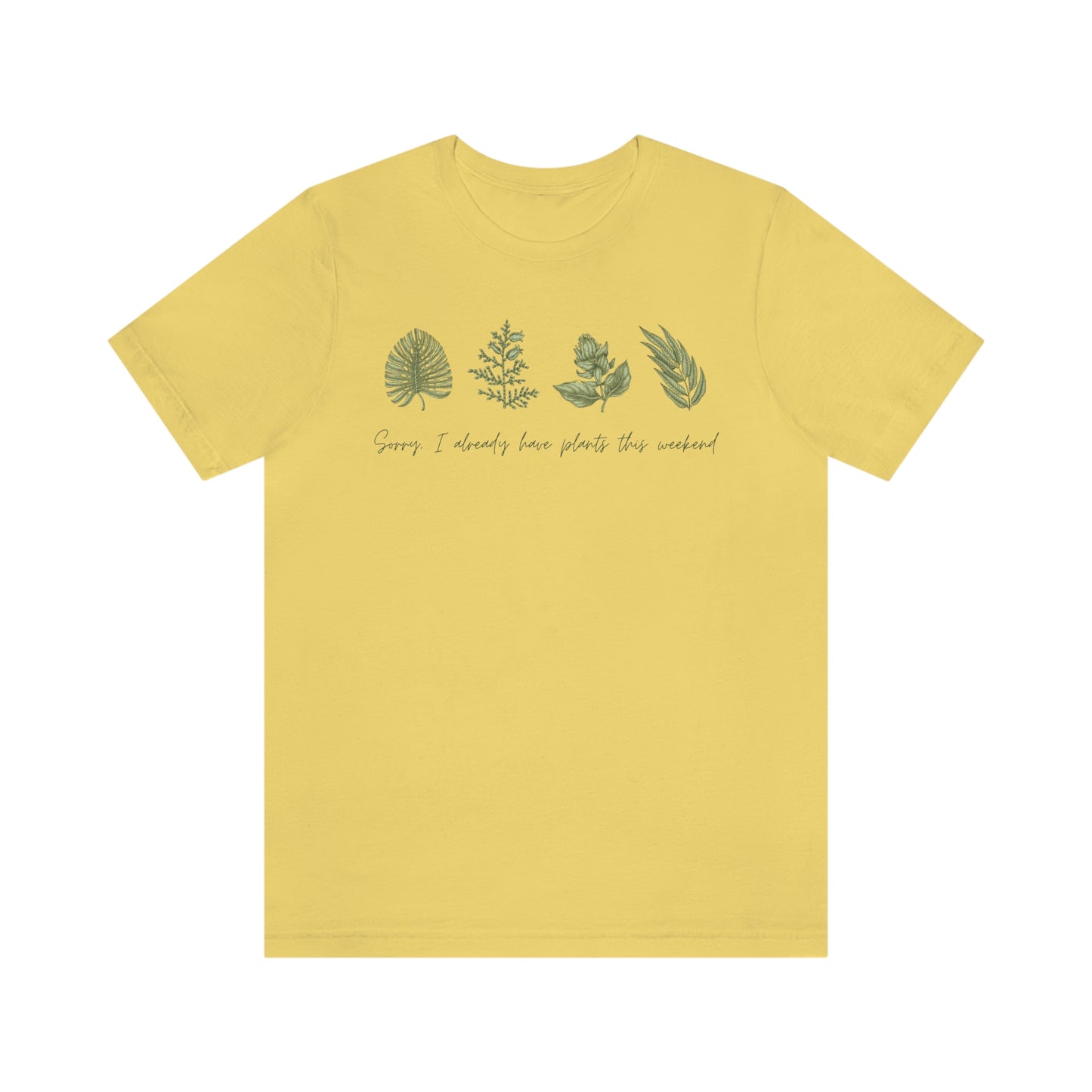 Plants this Weeend Unisex Jersey Short Sleeve Tee