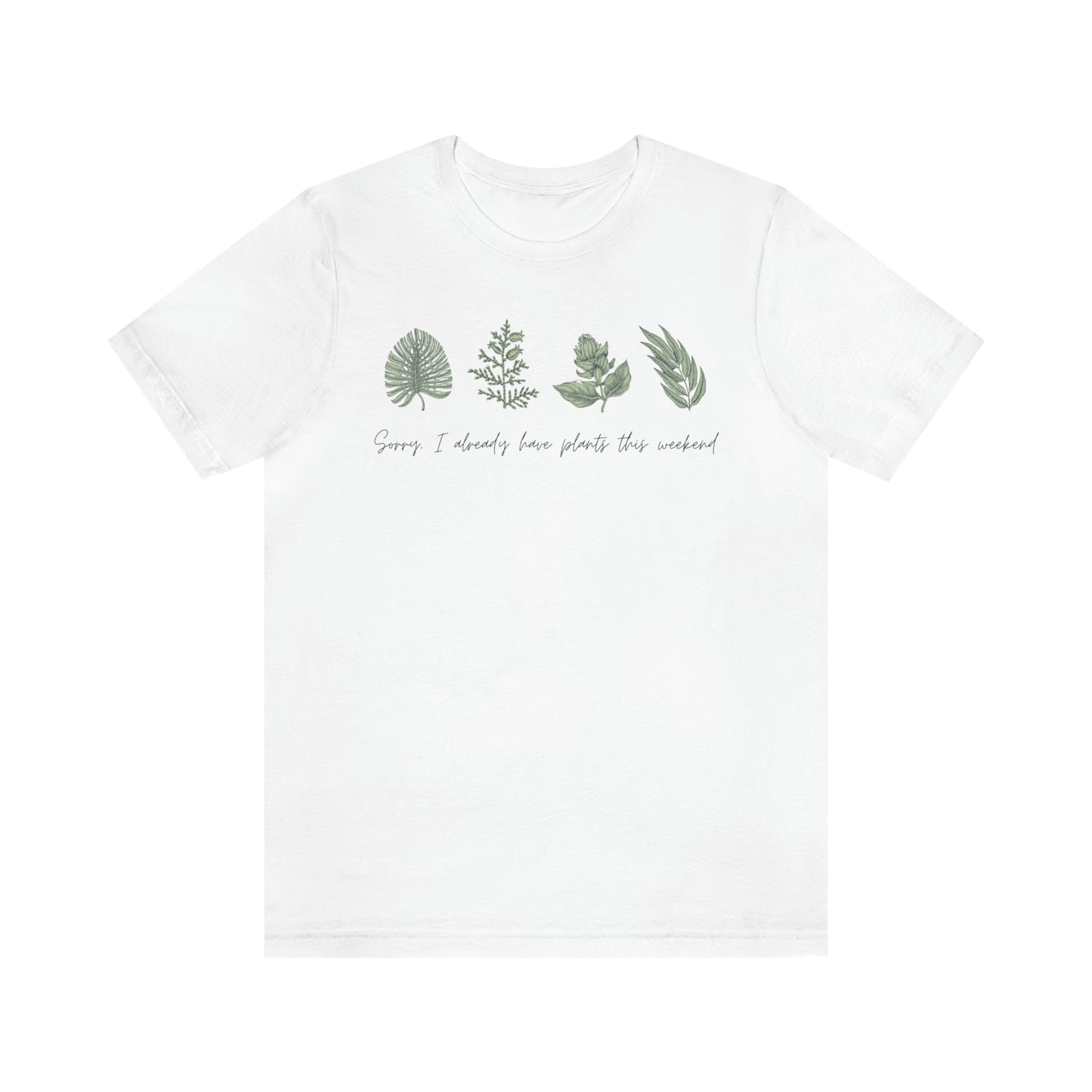 Plants this Weeend Unisex Jersey Short Sleeve Tee